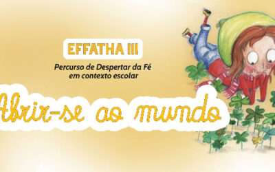 Projecto Despertar da Fé – Effatha 2026-2027